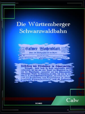 cover image of DIE WÜRTTEMBERGER SCHWARZWALDBAHN